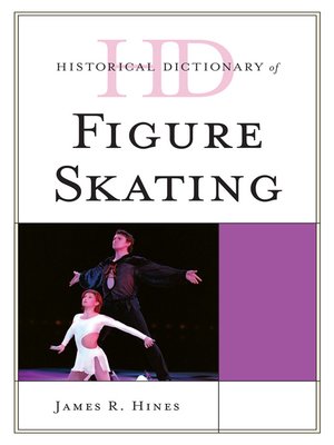 cover image of Historical Dictionary of Figure Skating